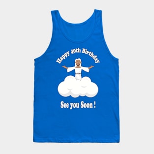 Happy 40th | 1978 Birthday Shirt Tank Top